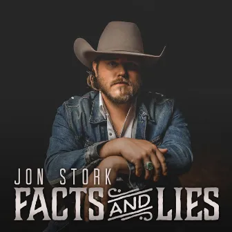 Facts And Lies by Jon Stork