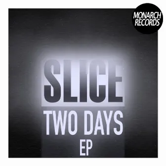 Two Days EP by Slice