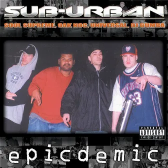 Epicdemic by Sub Urban