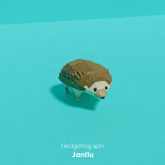 Hedgehog spin by Jan flu