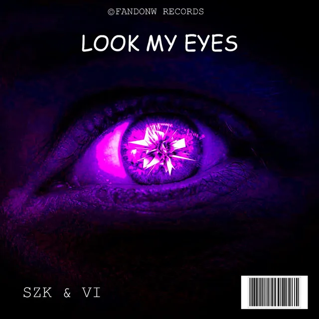 Look My Eyes