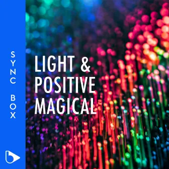 Light & Positive Magical by Jean Le Florentin