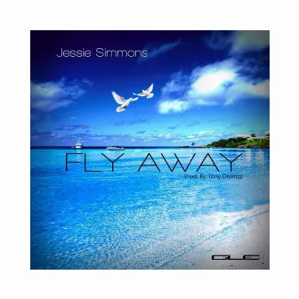 Fly Away by Jessie Simmons