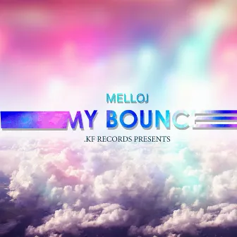 My Bounce by 