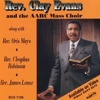 I'm Going Through by Rev. Clay Evans