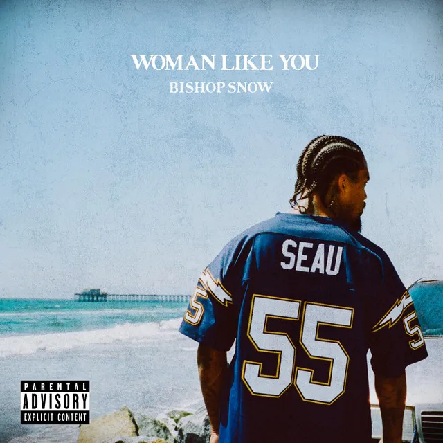 Woman Like You (Oceanside)