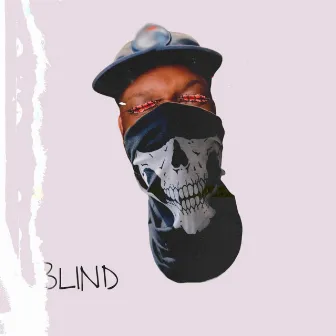 BLIND by Jay Ohh Gwap