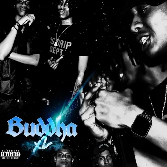 BUDDHA X2 by Young Keefa