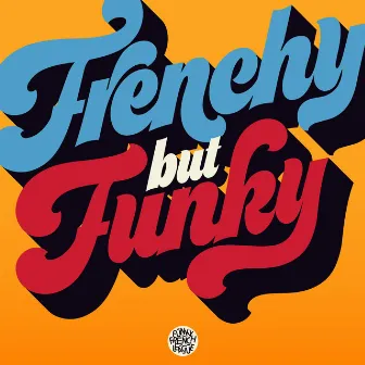 Frenchy but Funky by Funky French League