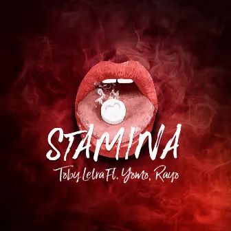 Stamina by Toby Letra