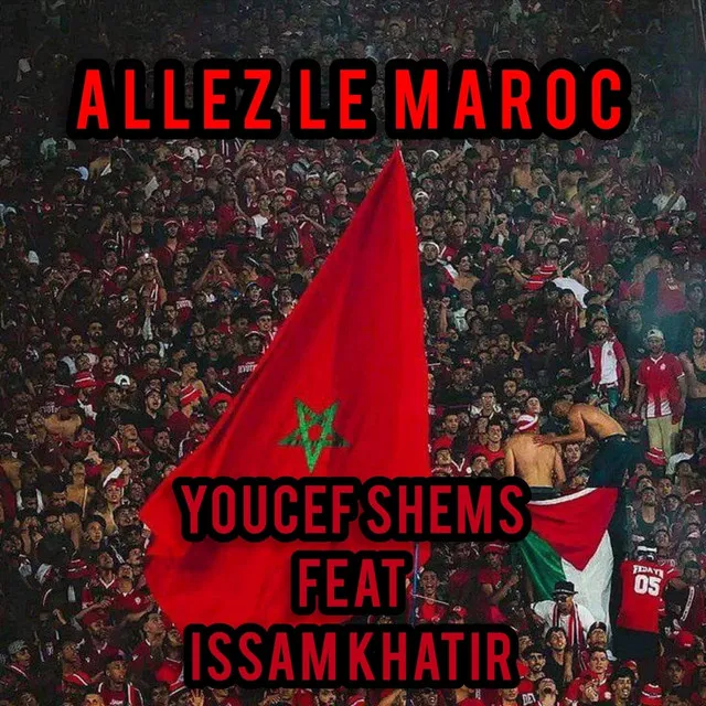 ALLEZ LE MAROC