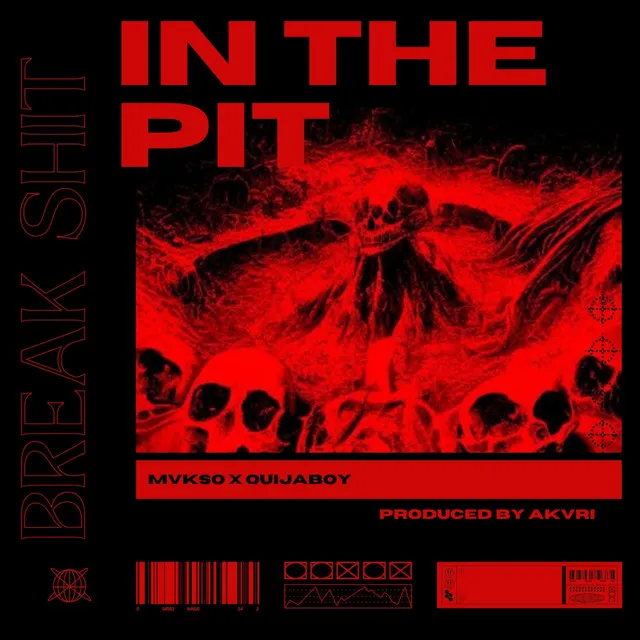 IN THE PIT (BREAK SHIT)