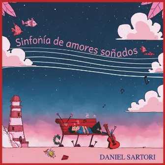 Sinfonía de Amores Soñados by Daniel Sartori