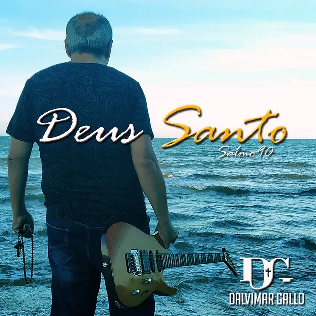 Deus Santo: Salmo 90