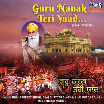 Guru Nanak Teri Yaad Prabhat Pheri by Milind Mohite