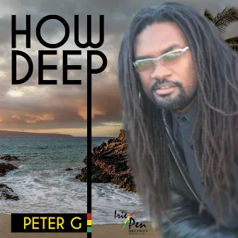 How Deep - Single by Peter G