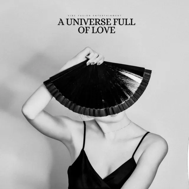 A Universe Full Of Love