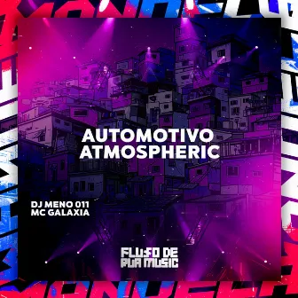 Automotivo Atmospheric by MC GALAXIA