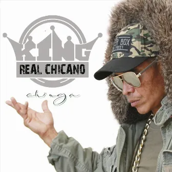 Chinga by Real Chicano