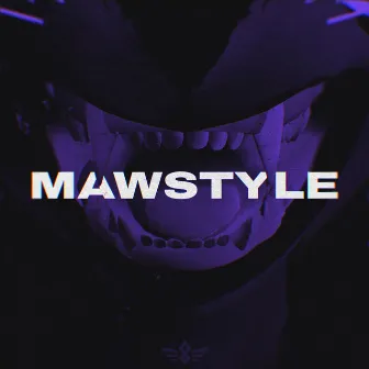 MAWSTYLE by Clawrez