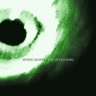 The Devils Song by Mystic Manta