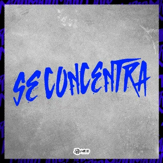 Se Concentra by DJ Belchior