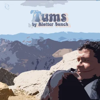 Tums by Blotter Bunch