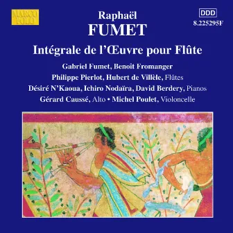 Fumet: Works for Flute (Complete) by Raphael Fumet