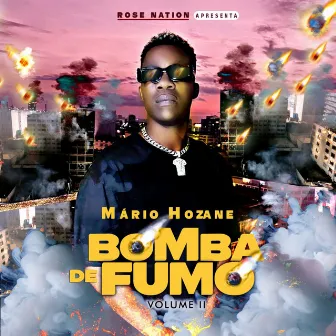 Bomba de Fumo, Vol. 2 by Mário Hozane