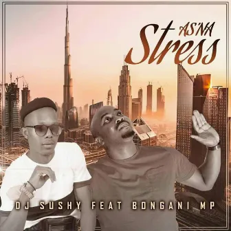 As'na Stress by DJ Sushy