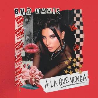 A LA QUE VENGA by Eva Davis