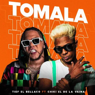 Tomala by Tief El Bellaco