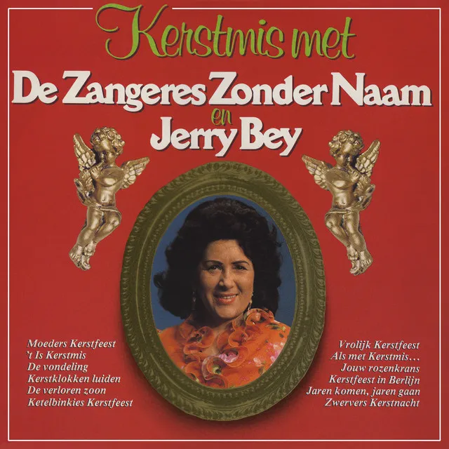 Kerstmis Met De Zangeres Zonder Naam En Jerry Bey