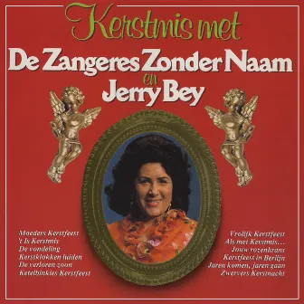 Kerstmis Met De Zangeres Zonder Naam En Jerry Bey by Jerry Bey