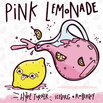 Pink Lemonade by Hype Turner