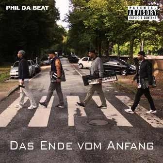 Das Ende vom Anfang by Phil Da Beat