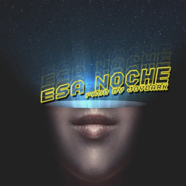 Esa Noche (Prod. joydark)