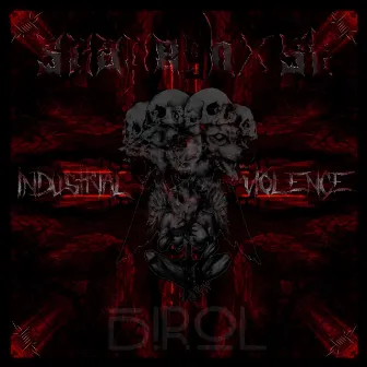 SCAPEGHXST Industrial Violence by DiROL