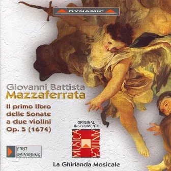 Mazzaferrata: Primo Libro Delle Sonate A 2 Violini (Il) by Giovanni Battista Mazzaferrata