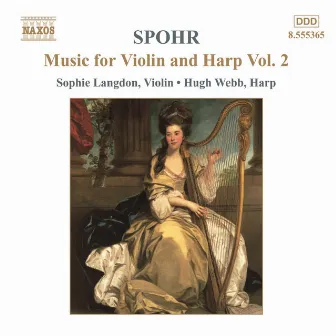 Spohr: Music for Violin and Harp, Vol. 2 by Hugh Webb