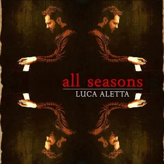 All Seasons by Luca Aletta