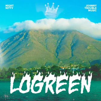 Logreen by Johnny Trouble