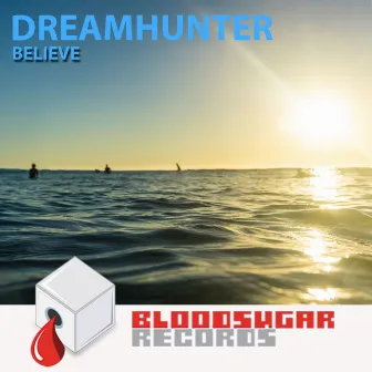 Believe by Dreamhunter