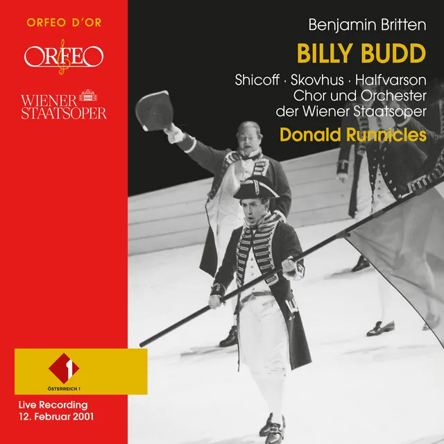 Billy Budd, Op. 50, Act II Scene 1: Land on the Port Bow, Sir - Live