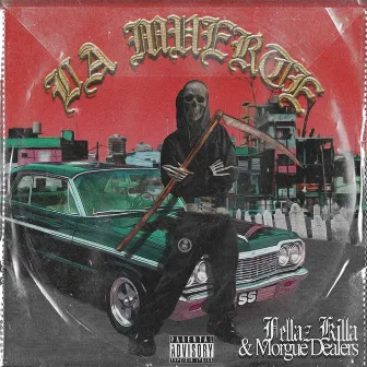 Fellaz Killa & Morgue Dealers by La Muerte