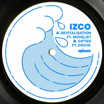 Revitalisation / Gifted by IZCO