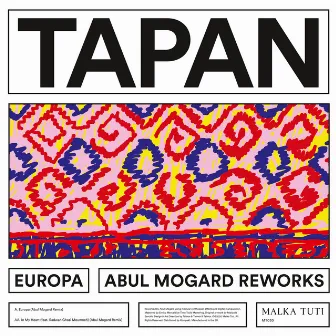 Europa (Abul Mogard Reworks) by Tapan