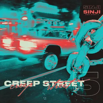 Creep Street 5 by SINJI