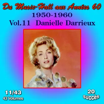 Du Music-Hall aux Années 60 (Vol. 1950-1960): Danielle Darrieux, Vol. 11/43 by Danielle Darrieux