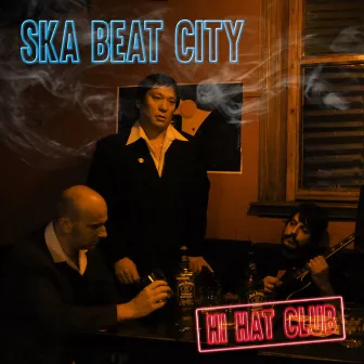 Hi Hat Club by Ska Beat City